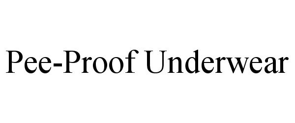  PEE-PROOF UNDERWEAR