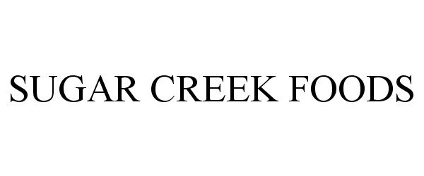  SUGAR CREEK FOODS