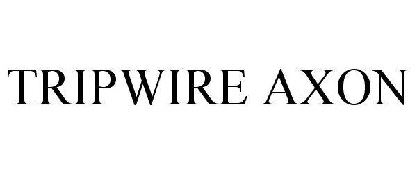 Trademark Logo TRIPWIRE AXON