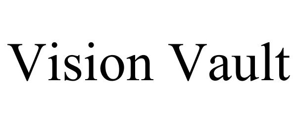 Trademark Logo VISION VAULT