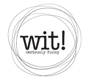 Trademark Logo WIT! SERIOUSLY FUNNY