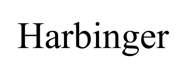 Trademark Logo HARBINGER