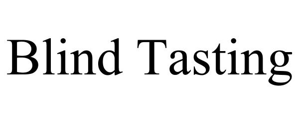 Trademark Logo BLIND TASTING