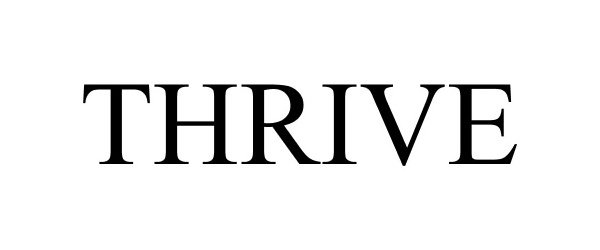 Trademark Logo THRIVE