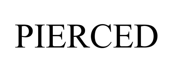 Trademark Logo PIERCED