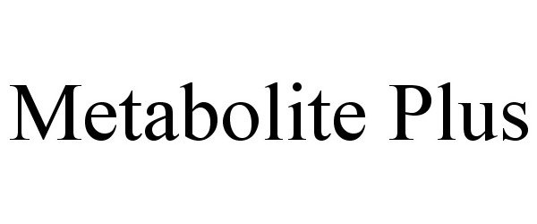 Trademark Logo METABOLITE PLUS