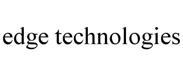 Trademark Logo EDGE TECHNOLOGIES