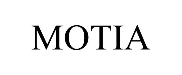 Trademark Logo MOTIA