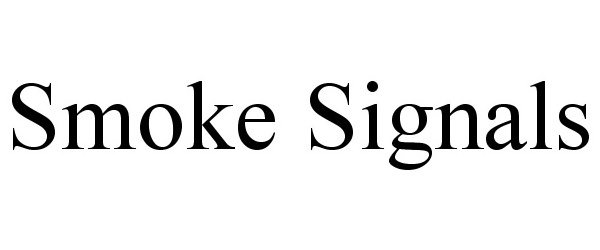 Trademark Logo SMOKE SIGNALS