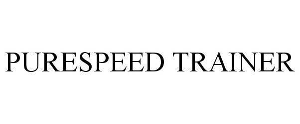  PURESPEED TRAINER