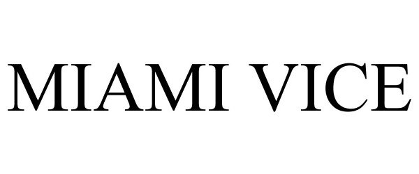 Trademark Logo MIAMI VICE