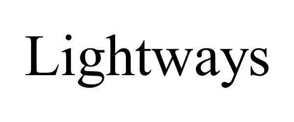 Trademark Logo LIGHTWAYS