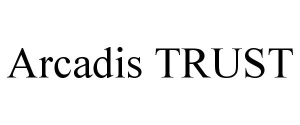 Trademark Logo ARCADIS TRUST