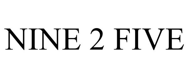 Trademark Logo NINE 2 FIVE