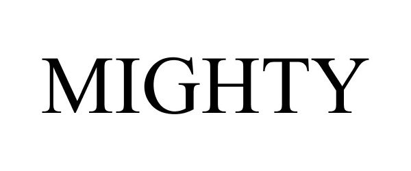 Trademark Logo MIGHTY