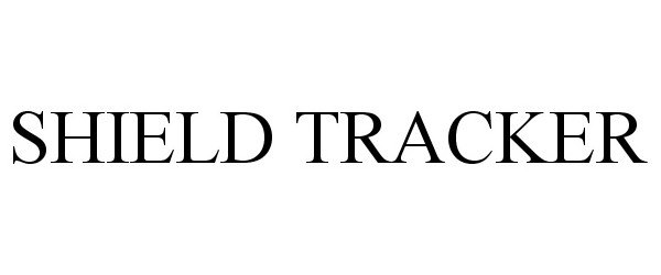 Trademark Logo SHIELD TRACKER