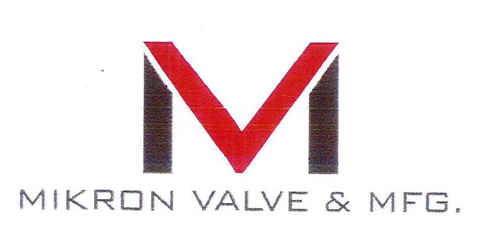 Trademark Logo M MIKRON VALVE & MFG.