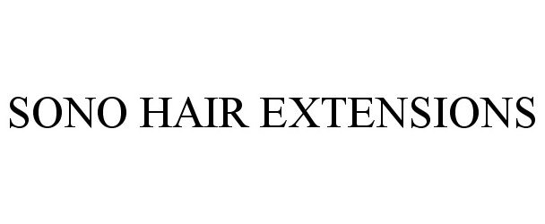 Trademark Logo SONO HAIR EXTENSIONS