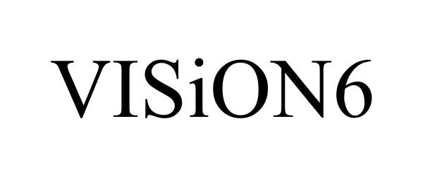 Trademark Logo VISION6