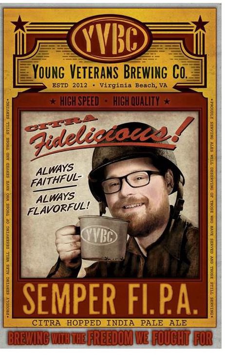  YVBC YOUNG VETERNS BREWING CO ESTD 2012 VIRGINIA BEACH VA HIGH SPEED HIGH QUALITY CITRA FIDELICIOUS ALWAYS FAITHFUL ALWAYS FLAVO