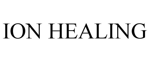 Trademark Logo ION HEALING