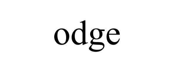 Trademark Logo ODGE