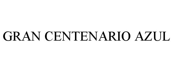 Trademark Logo GRAN CENTENARIO AZUL