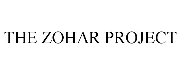  THE ZOHAR PROJECT
