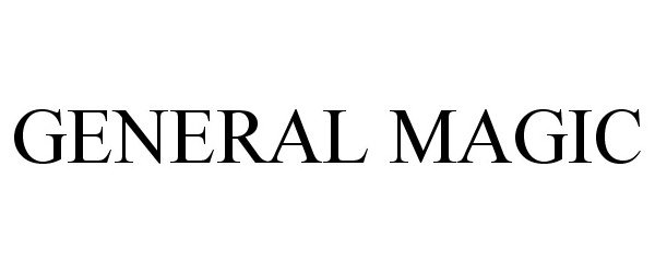 Trademark Logo GENERAL MAGIC