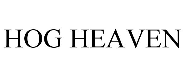 Trademark Logo HOG HEAVEN