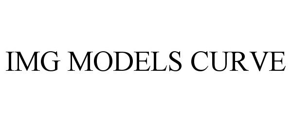 Trademark Logo IMG MODELS CURVE
