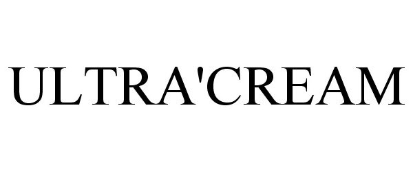 Trademark Logo ULTRA'CREAM