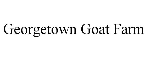 Trademark Logo GEORGETOWN GOAT FARM