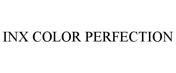  INX COLOR PERFECTION