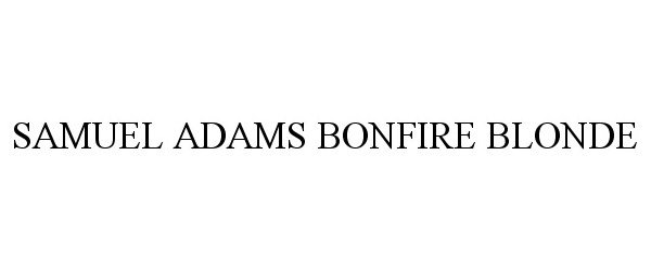 Trademark Logo SAMUEL ADAMS BONFIRE BLONDE