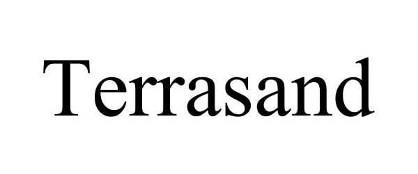 Trademark Logo TERRASAND