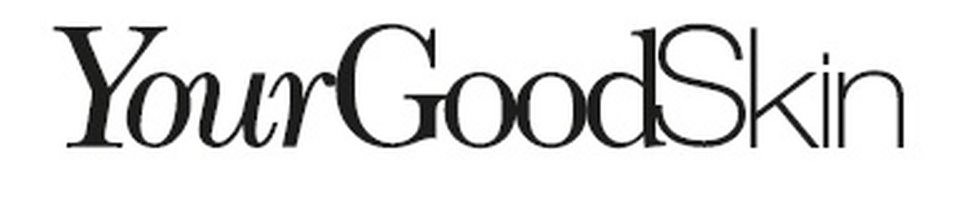 Trademark Logo YOURGOODSKIN