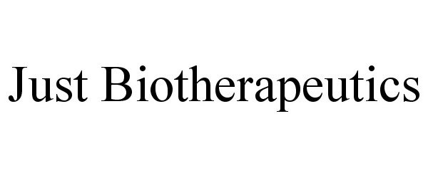 Trademark Logo JUST BIOTHERAPEUTICS