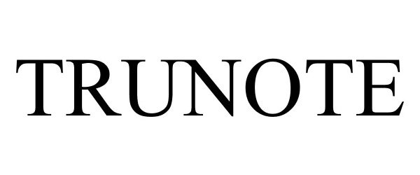 Trademark Logo TRUNOTE