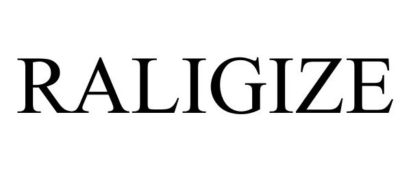 Trademark Logo RALIGIZE