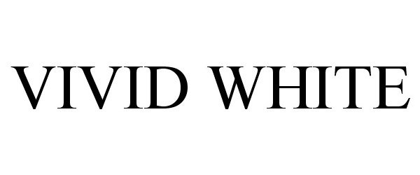 Trademark Logo VIVID WHITE