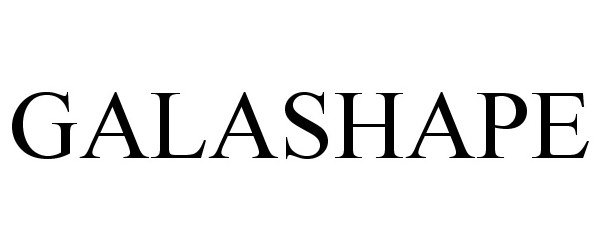 Trademark Logo GALASHAPE