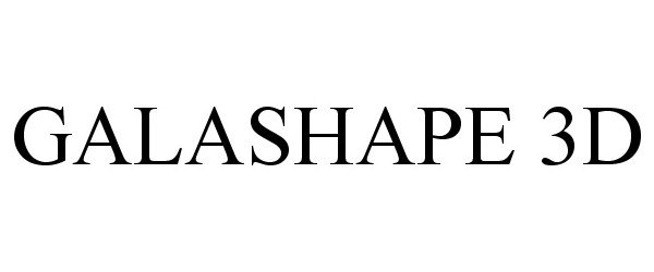 Trademark Logo GALASHAPE 3D