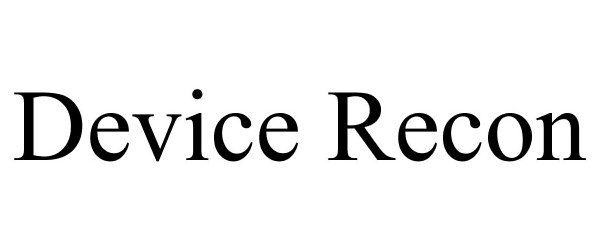 Trademark Logo DEVICE RECON