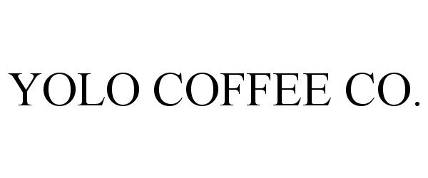 Trademark Logo YOLO COFFEE CO.