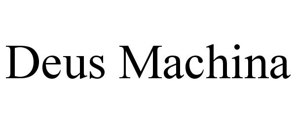 Trademark Logo DEUS MACHINA