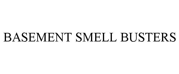 BASEMENT SMELL BUSTERS