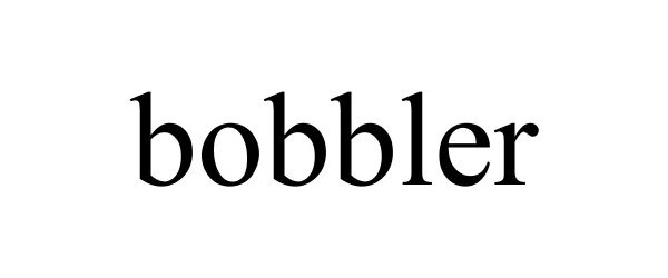 Trademark Logo BOBBLER