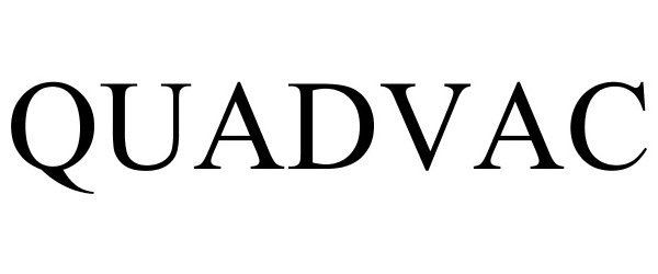 Trademark Logo QUADVAC