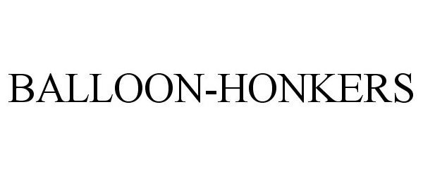 Trademark Logo BALLOON-HONKERS